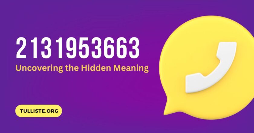 Uncovering the Hidden Meaning of 2131953663