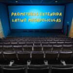 Unveiling the Epic Storytelling of Prometheus Extendida Latino Megapeliculas